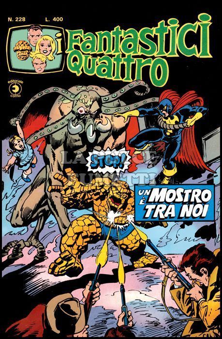 FANTASTICI QUATTRO #   228: UN MOSTRO È TRA NOI